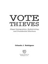 Vote Thieves (eBook): Illegal Immigration, Redistricting, and Presidential Elections